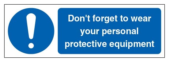 Don T Forget To Wear Your Personal Protective Equipment Landscape