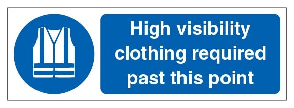 High Visibility Clothing Required Past This Point Landscape