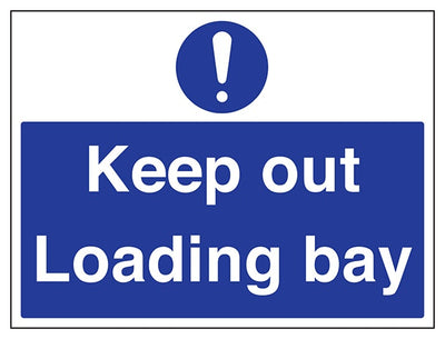 Keep Out Loading Bay