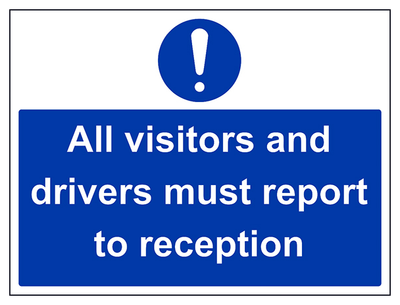 All Visitors And Drivers Report To Reception