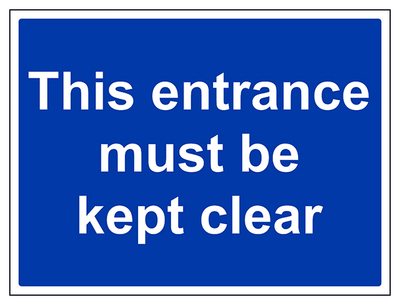 Entrance Must Be Kept Clear Large Landscape