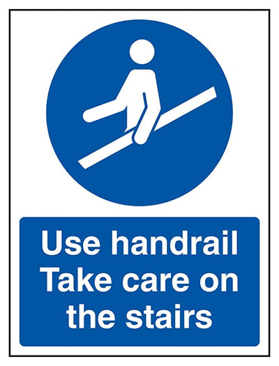 Use Handrail Take Care On The Stairs