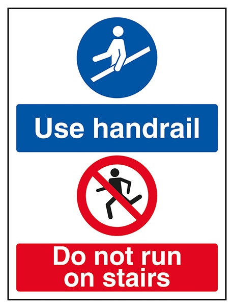 Use Handrail Do Not Run On Stairs
