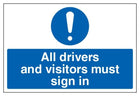 All Drivers And Visitors Must Sign In - Large Landscape