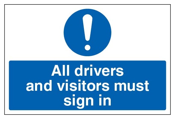 All Drivers And Visitors Must Sign In Large Landscape