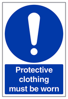 Protective Clothing Must Be Worn - Portrait