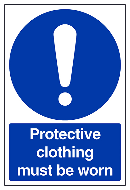 Protective Clothing Must Be Worn Portrait