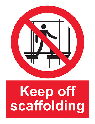 Keep Off Scaffolding Portrait