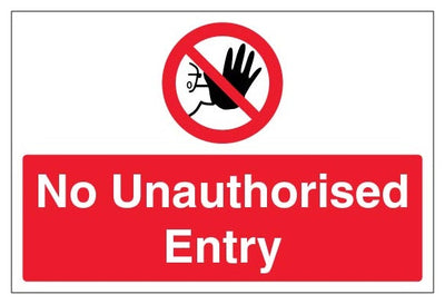 No Unauthorised Entry Large Landscape