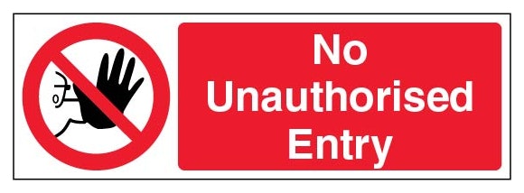No Unauthorised Entry Landscape