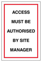 Access Must Be Authorised By Site Manager