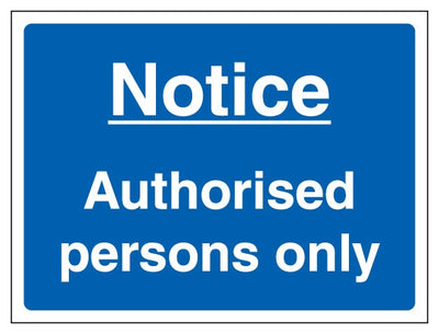 Notice Authorised Persons Only