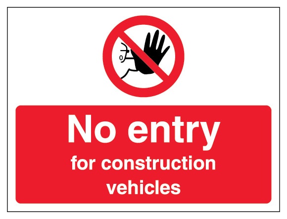 No Entry For Construction Vehicles Landscape