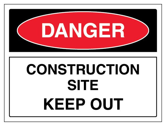 Danger Construction Site Keep Out Landscape