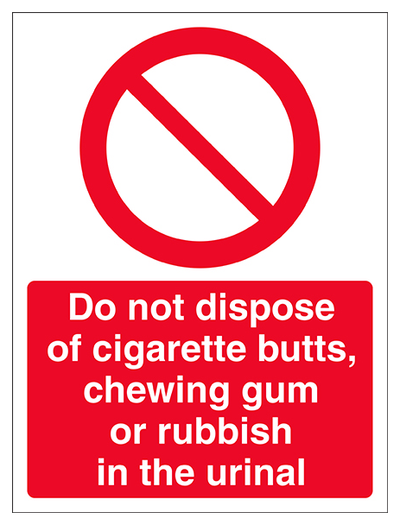 Do Not Dispose Of Rubbish In Urinal
