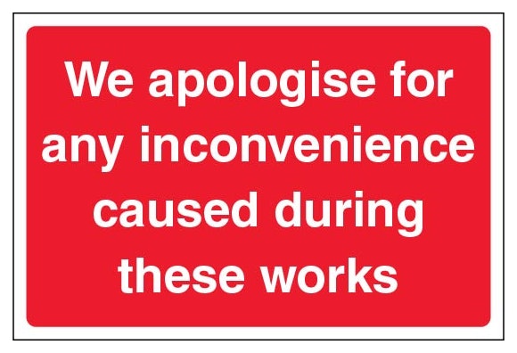 We Apologise For Any Inconvenience Caused During These Works Large Landscape