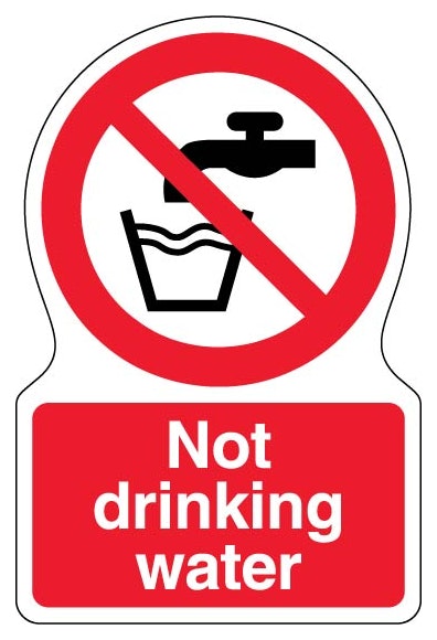 Not Drinking Water Shaped Sign