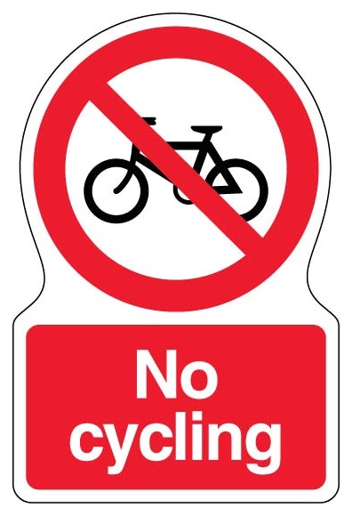 No Cycling Shaped Sign