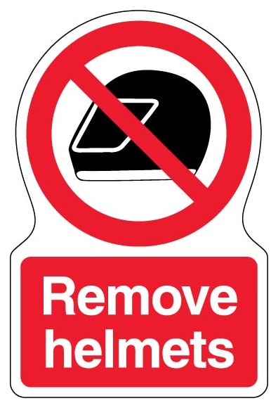 Remove Helmets Shaped Sign
