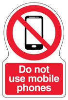 Do Not Use Mobile Phones - Shaped Sign