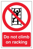 Do Not Climb On Racking - Portrait