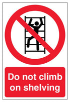 Do Not Climb On Shelving - Portrait
