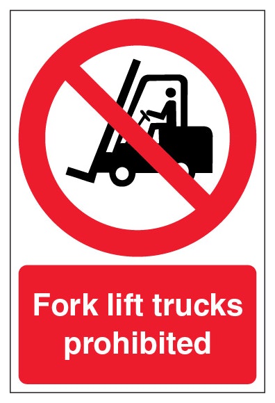 Fork Lift Trucks Prohibited Portrait