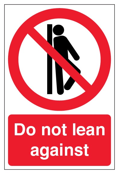 Do Not Lean Against Portrait