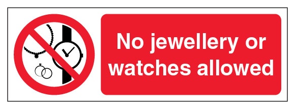 No Jewellery Or Watches Allowed Slim Landscape