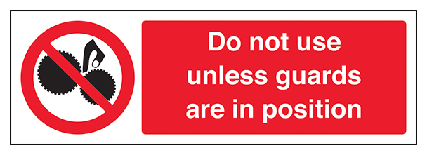 Do Not Use Unless Guards Are In Position Landscape