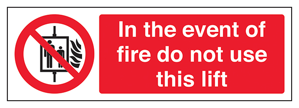In The Event Of Fire Do Not Use This Lift Landscape