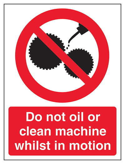 Do Not Clean Or Oil Machine In Motion Portrait