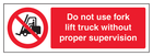 Do Not Use Forklift Without Supervision