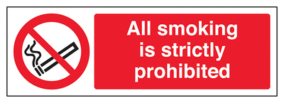 All Smoking Is Strictly Prohibited Landscape