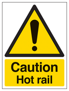 Caution Hot Rail