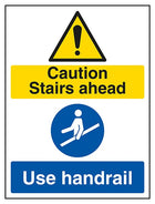 Caution Stairs Ahead / Use Handrail