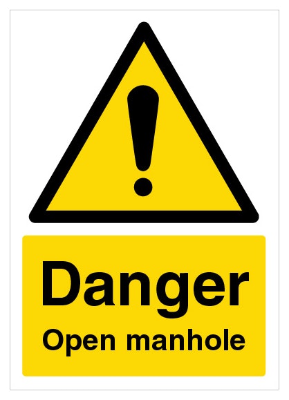 Danger Open Manhole A4