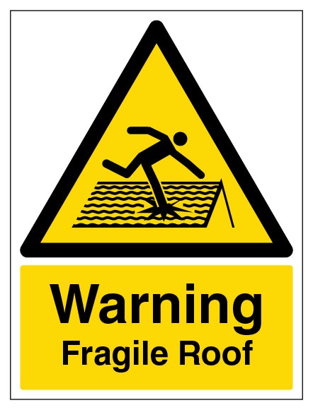 Warning Fragile Roof Portrait