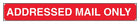 Addressed Mail Only, Letter Box Sticker