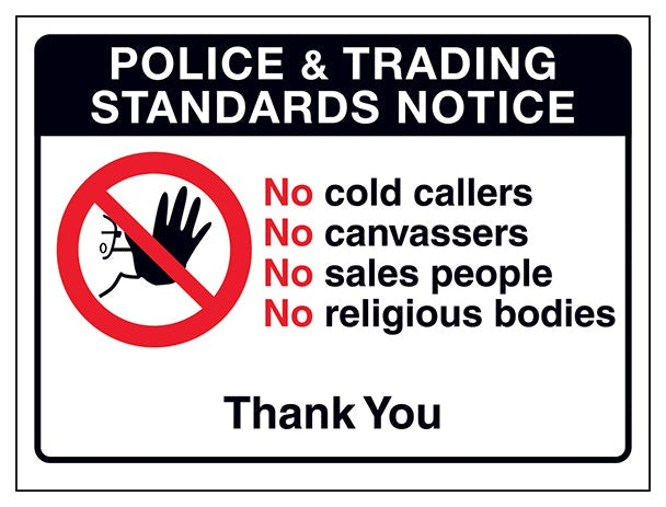 Police And Trading Standards Notice No Cold Callers Thank You