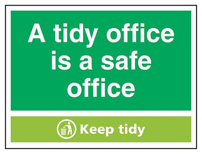 A Tidy Office Is A Safe Office Keep Tidy