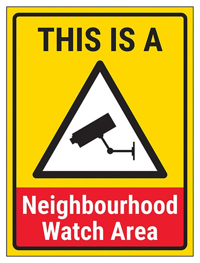 This Is A Neighbourhood Watch Area