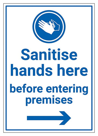 Sanitise Hands Here Before Entering Premises