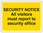 Security: All Visitors Report To Security Office