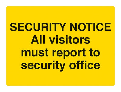 Security All Visitors Report To Security Office