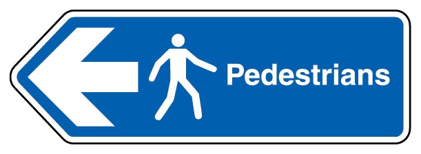 Pedestrians Arrow Left Shaped Sign