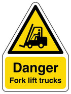 Danger Fork Lift Trucks - Shaped Sign