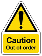 Caution Out Of Order - Shaped Sign