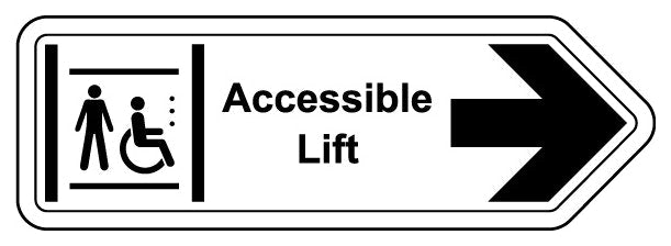 Accessible Lift Arrow Right Shaped Sign