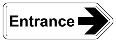 Entrance Arrow Right Shaped Sign
